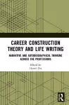 Career Construction Theory and Life Writing cover