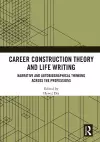 Career Construction Theory and Life Writing cover