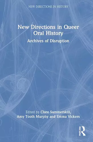 New Directions in Queer Oral History cover