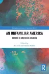 An Unfamiliar America cover