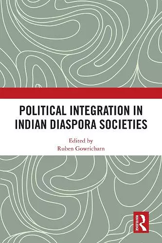 Political Integration in Indian Diaspora Societies cover