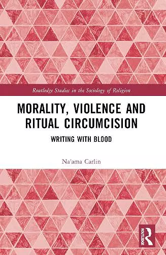 Morality, Violence, and Ritual Circumcision cover