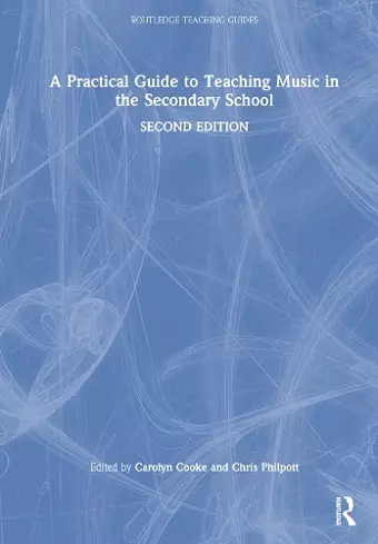 A Practical Guide to Teaching Music in the Secondary School cover