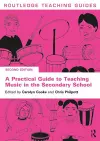 A Practical Guide to Teaching Music in the Secondary School cover