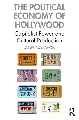 The Political Economy of Hollywood cover