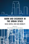 Harm and Disorder in the Urban Space cover