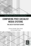 Comparing Post-Socialist Media Systems cover