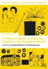 A Practical Guide to Teaching English in the Secondary School cover