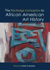The Routledge Companion to African American Art History cover