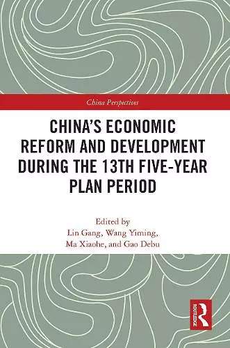 China’s Economic Reform and Development during the 13th Five-Year Plan Period cover