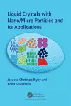 Liquid Crystals with Nano/Micro Particles and Their Applications cover