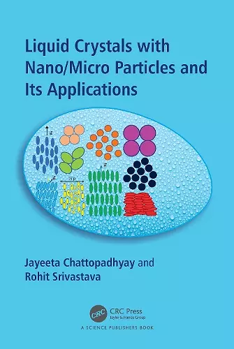 Liquid Crystals with Nano/Micro Particles and Their Applications cover