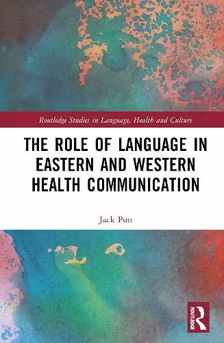 The Role of Language in Eastern and Western Health Communication cover