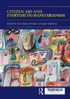 Citizen Aid and Everyday Humanitarianism cover