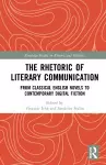 The Rhetoric of Literary Communication cover
