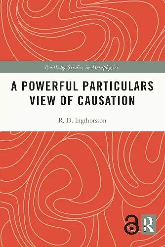 A Powerful Particulars View of Causation cover