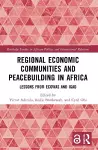 Regional Economic Communities and Peacebuilding in Africa cover