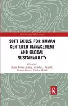 Soft Skills for Human Centered Management and Global Sustainability cover