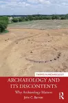 Archaeology and its Discontents cover