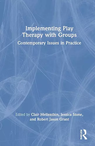 Implementing Play Therapy with Groups cover