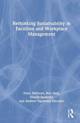 Rethinking Sustainability in Facilities and Workplace Management cover