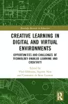 Creative Learning in Digital and Virtual Environments cover