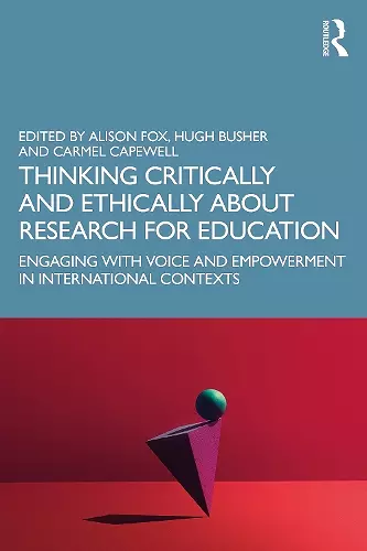 Thinking Critically and Ethically about Research for Education cover