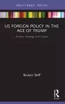 US Foreign Policy in the Age of Trump cover