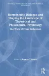 Hermeneutic Dialogue and Shaping the Landscape of Theoretical and Philosophical Psychology cover