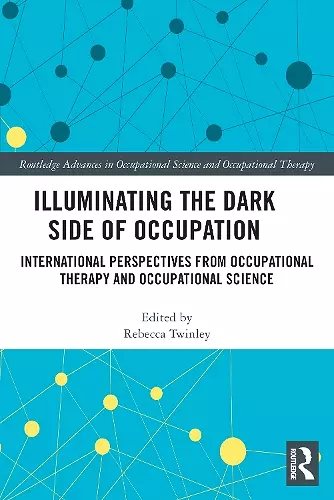 Illuminating The Dark Side of Occupation cover