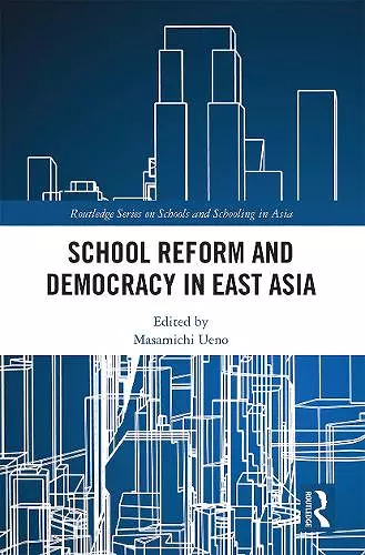 School Reform and Democracy in East Asia cover