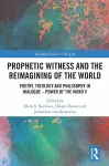 Prophetic Witness and the Reimagining of the World cover