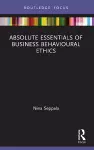 Absolute Essentials of Business Behavioural Ethics cover