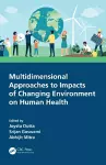 Multidimensional Approaches to Impacts of Changing Environment on Human Health cover