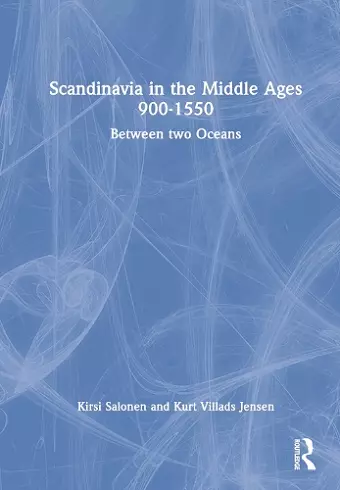 Scandinavia in the Middle Ages 900-1550 cover