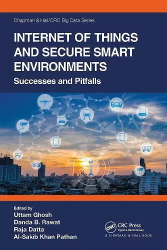 Internet of Things and Secure Smart Environments cover