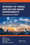 Internet of Things and Secure Smart Environments cover