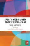 Sport Coaching with Diverse Populations cover