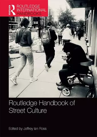 Routledge Handbook of Street Culture cover