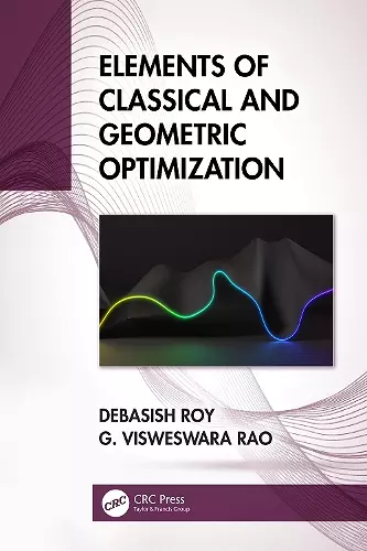 Elements of Classical and Geometric Optimization cover