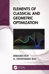Elements of Classical and Geometric Optimization cover