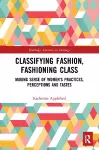 Classifying Fashion, Fashioning Class cover