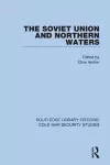 The Soviet Union and Northern Waters cover