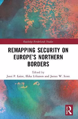 Remapping Security on Europe’s Northern Borders cover