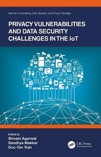 Privacy Vulnerabilities and Data Security Challenges in the IoT cover