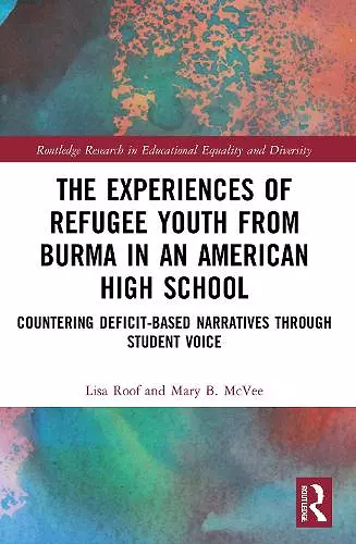 The Experiences of Refugee Youth from Burma in an American High School cover