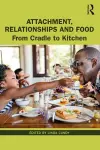 Attachment, Relationships and Food cover