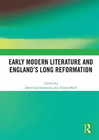 Early Modern Literature and England’s Long Reformation cover