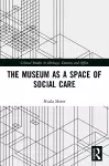 The Museum as a Space of Social Care cover