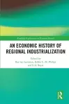 An Economic History of Regional Industrialization cover
